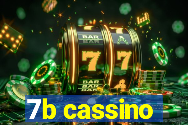 7b cassino